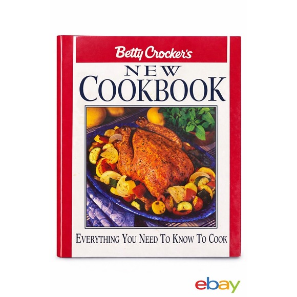 Betty Crocker Other - Betty Crocker's New Cookbook Everything You Need To Know To Cook Hardcover Book